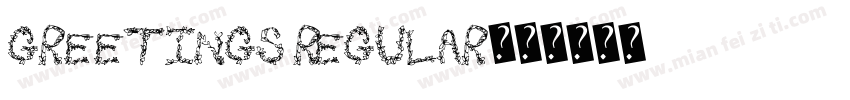 Greetings Regular字体转换